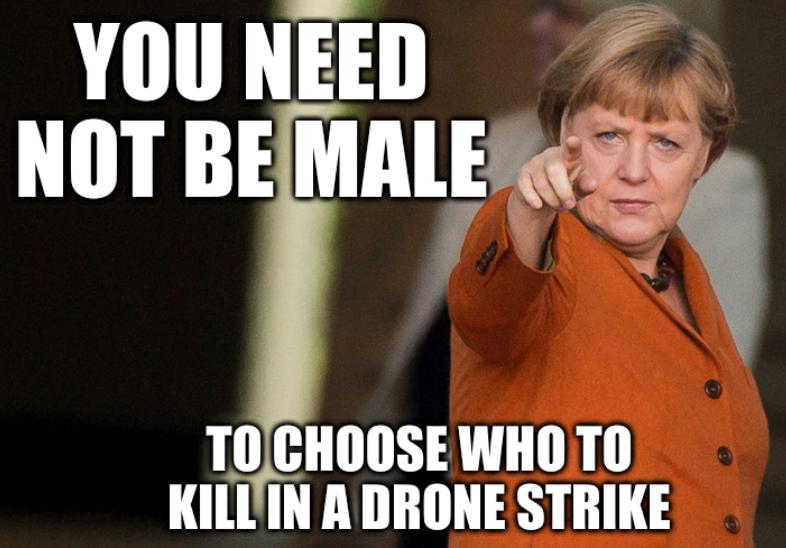 You need not be male to choose who to kill in a drone strike