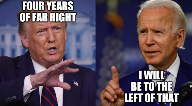 Biden scolding Trump: Four years of far right, I will be to the left of that