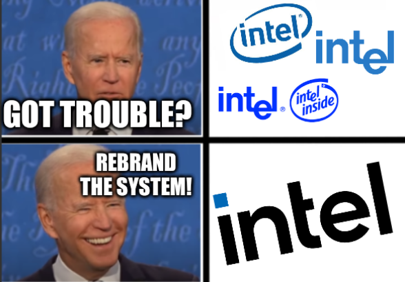 Drake meme but with Biden: Got trouble? Rebrand the system!