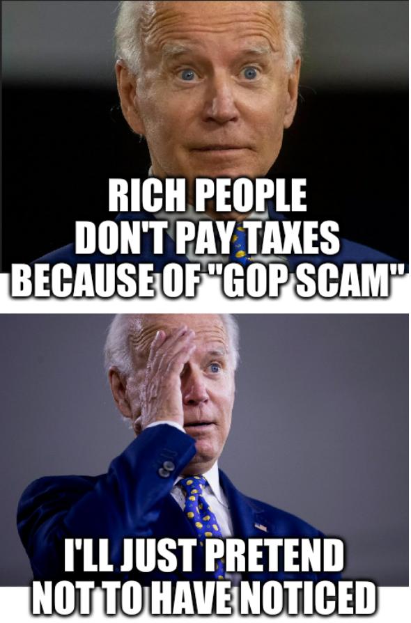 Rich people don't pay taxes because of 'GOP scam'; I'll just pretend not to have noticed