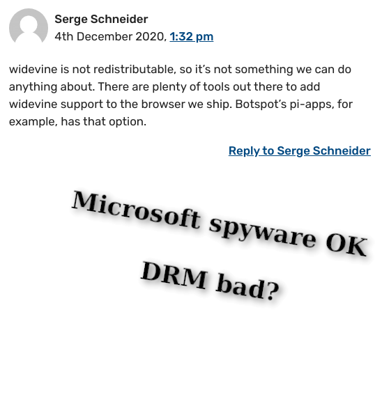Serge Schneider for Raspberry Pi Foundation: Microsoft spyware OK. DRM bad?