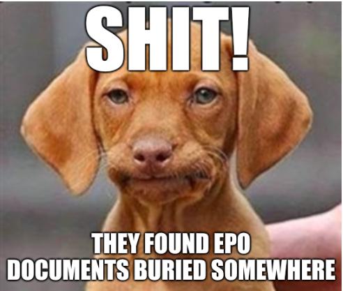 Shit! They found EPO documents buried somewhere.