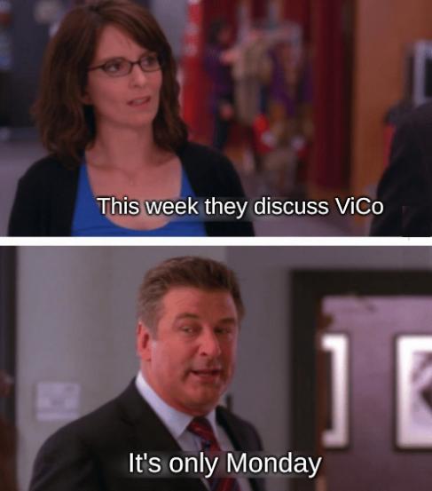 This week they discuss ViCo; It's only Monday