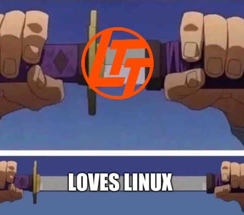 LTT Loves Linux