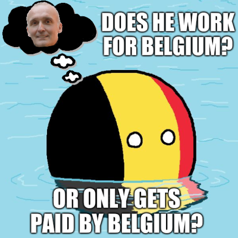 JérÃÂ´me Debrulle: Does he work for Belgium? Or only gets paid by Belgium?