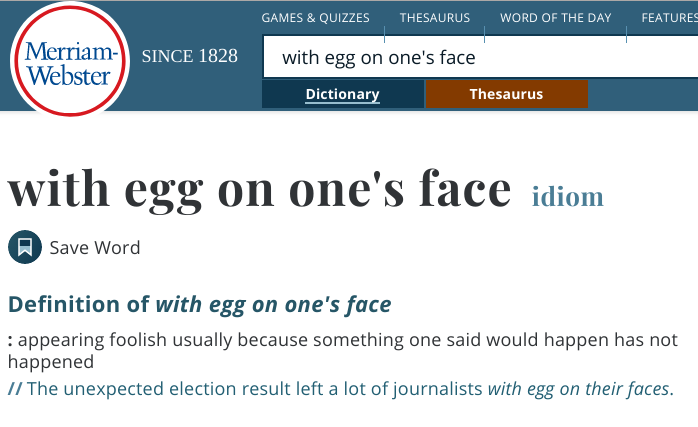 with egg on one's face