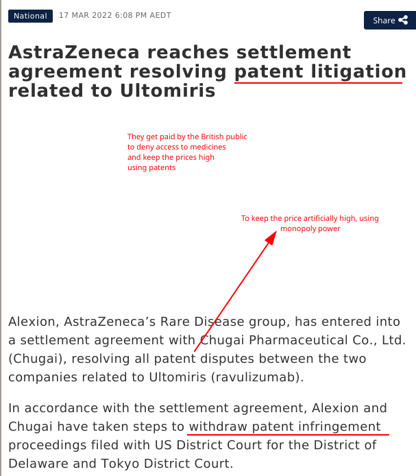 AstraZeneca reaches settlement agreement resolving patent litigation related to Ultomiris: They get paid by the British public to deny access to medicines and keep the prices high using patents; To keep the price artificially high, using monopoly power