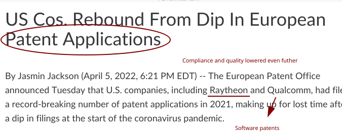 (US Cos. Rebound From Dip In European Patent Applications | Law360) Compliance and quality lowered; Software patents