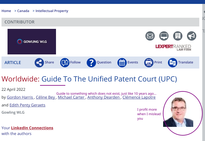 Mondaq/Worldwide: Guide To The Unified Patent Court (UPC): Guide to something which does not exist, just like 10 years ago... I profit more when I mislead you
