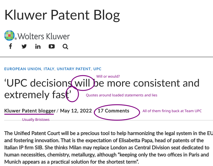 Kluwer Patent blogger: ‘UPC decisions will be more consistent and extremely fast’: Will or would? Quotes around loaded statements and lies; All of them firing back at Team UPC