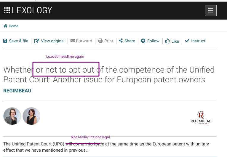 REGIMBEAU - Frédérique Durieux and Stéphanie Celaire: Whether or not to opt out of the competence of the Unified Patent Court: Another issue for European patent owners: Loaded headline again. Not really? It's not legal.