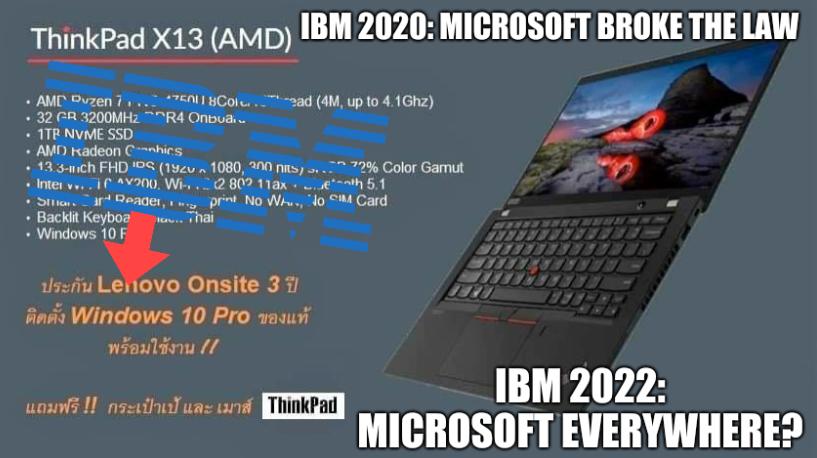 IBM 2020: Microsoft broke the law; IBM 2022: Microsoft everywhere?