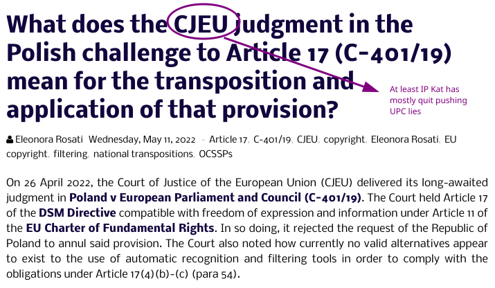 What does the CJEU judgment in the Polish challenge to Article 17 (C-401/19) mean for the transposition and application of that provision? At least IP Kat has mostly quit pushing UPC lies