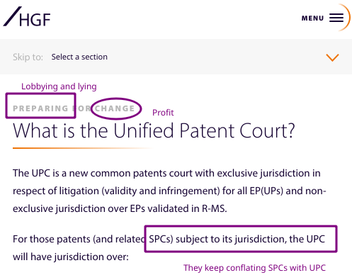 HGF Ltd: What is the Unified Patent Court?: They keep conflating SPCs with UPC; Lobbying and lying; Profit