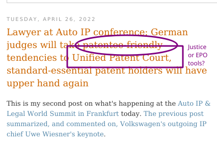 Lawyer at Auto IP conference: German judges will take patentee-friendly tendencies to Unified Patent Court, standard-essential patent holders will have upper hand again: Florian Mueller: Justice or EPO tools?