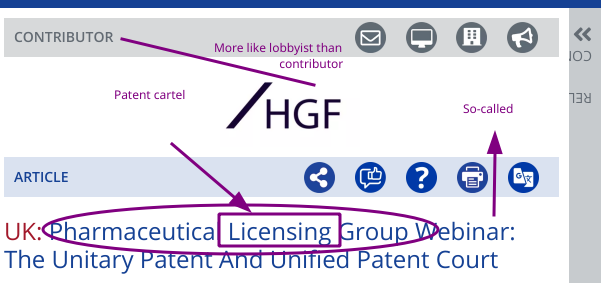 Michelle Davies and Rachel Fetches (HGF Ltd)/UK: Pharmaceutical Licensing Group Webinar: The Unitary Patent And Unified Patent Court; So-called; More like lobbyist than contributor; Patent cartel