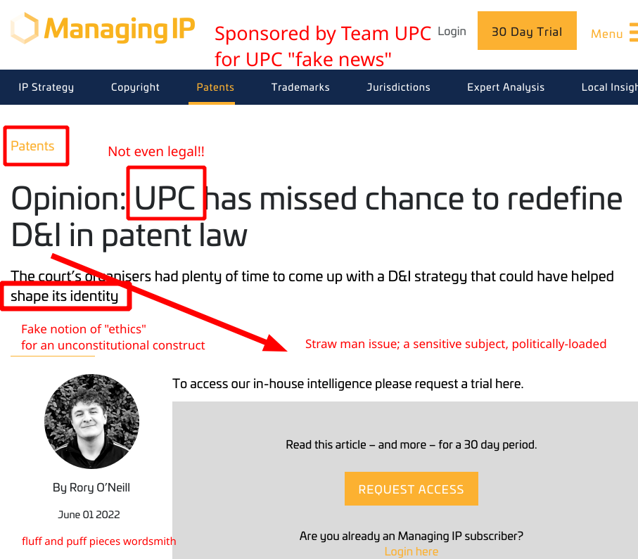 Rory O’Neill: Opinion: UPC has missed chance to redefine D&I in patent law: Not even legal!! Straw man issue; a sensitive subject, politically-loaded; Fake notion of 'ethics' for an unconstitutional construct; Sponsored by Team UPC for UPC 'fake news'; fluff and puff pieces wordsmith
