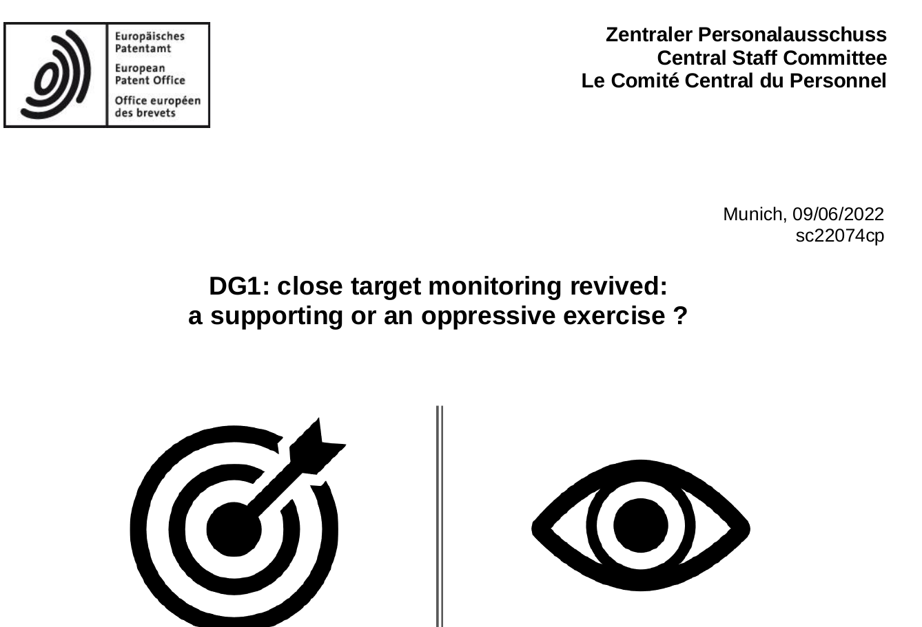 DG1: close target monitoring revived: a supporting or an oppressive exercise?
