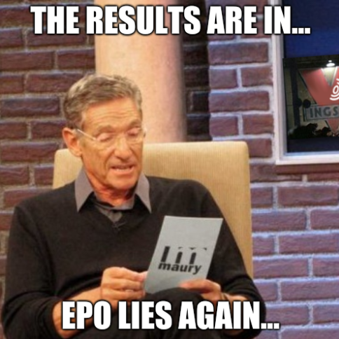 Maury Lie Detector: The results are in... EPO Lies again...