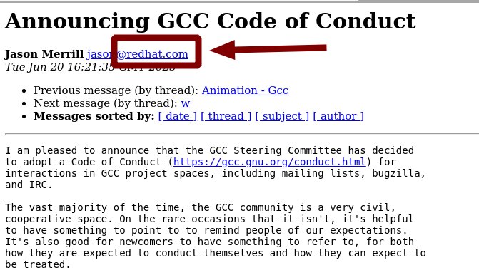 I am pleased to announce that the GCC Steering Committee has decided to adopt a Code of Conduct (https://gcc.gnu.org/conduct.html) for interactions in GCC project spaces, including mailing lists, bugzilla, and IRC. The vast majority of the time, the GCC community is a very civil, cooperative space. On the rare occasions that it isn't, it's helpful to have something to point to to remind people of our expectations. It's also good for newcomers to have something to refer to, for both how they are expected to conduct themselves and how they can expect to be treated.