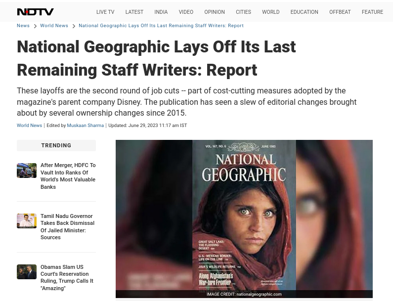 National Geographic Lays Off Its Last Remaining Staff Writers: Report