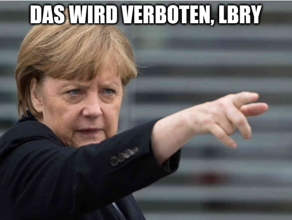 Merkel to LBRY: Das wird Verboten!