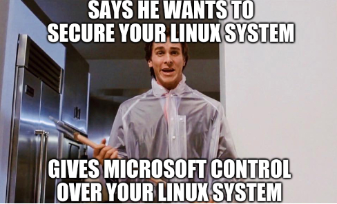 Axe Wielding Patrick Bateman/Matthew J Garrett: Says he wants to secure your Linux system; Gives Microsoft control over your Linux system
