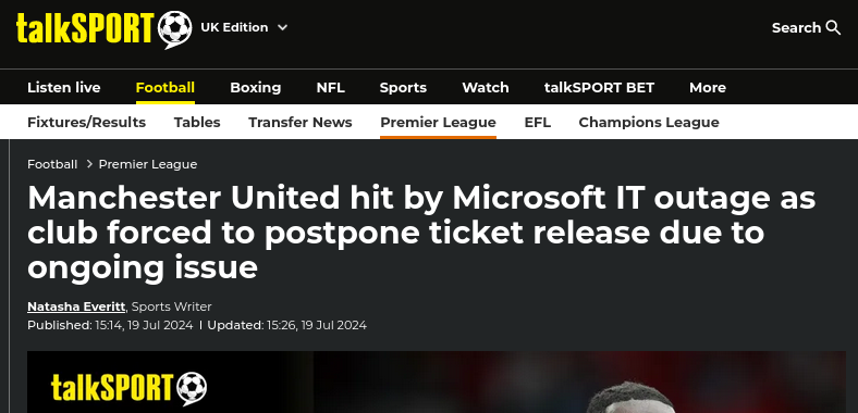 Manchester United hit by Microsoft IT outage as club forced to postpone ticket release due to ongoing issue