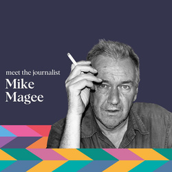 Meet the journalist Mike Magee