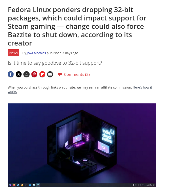 Fedora Linux ponders dropping 32-bit packages, which could impact support for Steam gaming — change could also force Bazzite to shut down, according to its creator