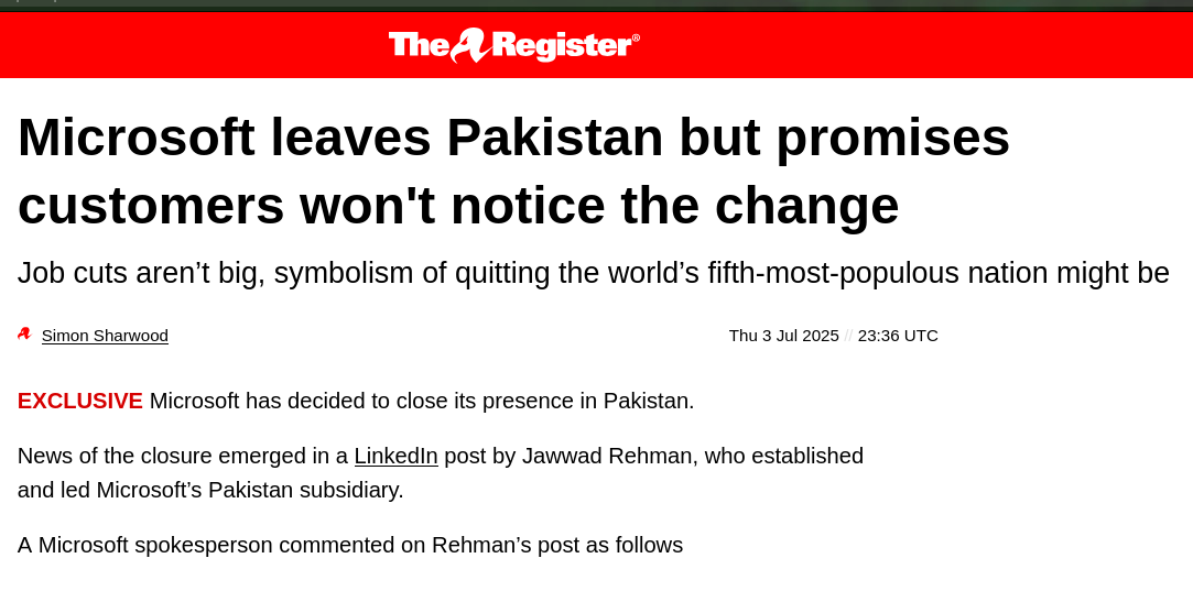 Microsoft has decided to close its presence in Pakistan.