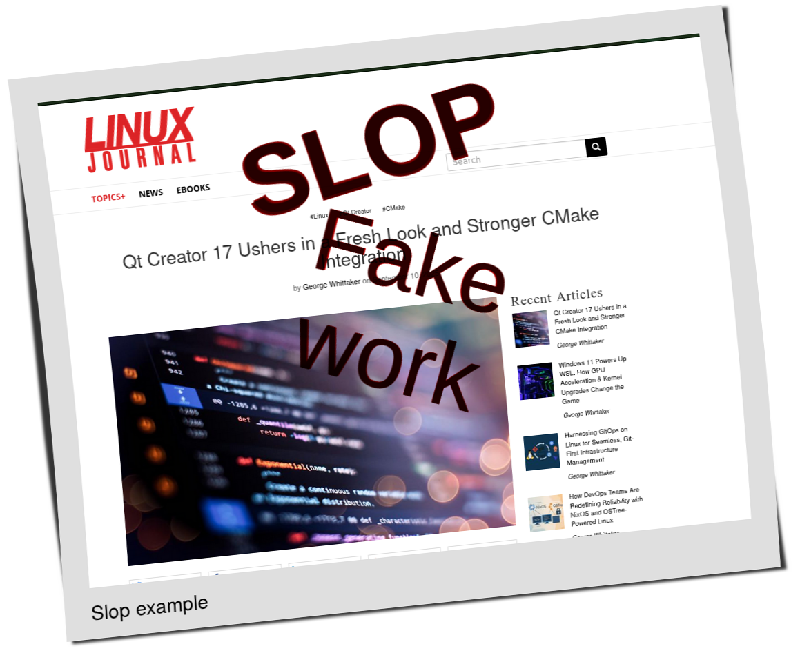 techrights.org - Slopwatch: 'Google News' is Fast Becoming a Mashup of Slopfarms, Linux Journal ('LJ') is a Dump of LLM Slop