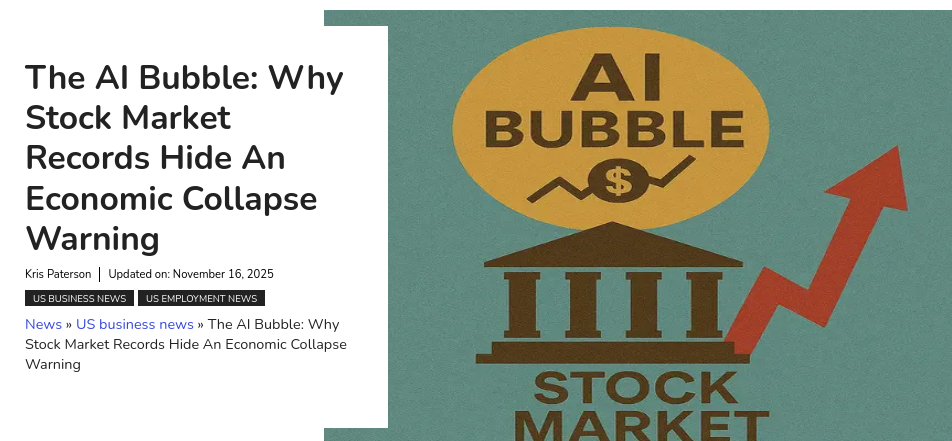 The AI Bubble: Why Stock Market Records Hide An Economic Collapse Warning