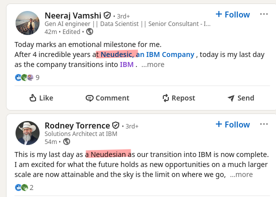 This is my last day as a Neudesian as our transition into IBM is now complete. I am excited for what the future holds as new opportunities on a much larger scale are now attainable and the sky is the limit on where we go