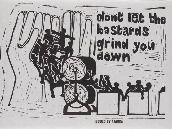 Don't let the bastards grind you down