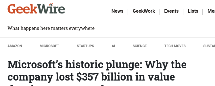 Microsoft’s historic plunge: Why the company lost $357 billion in value