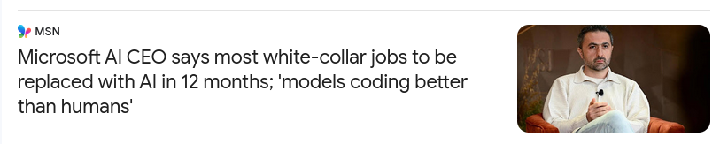 Microsoft AI CEO says most white-collar jobs to be replaced with AI in 12 months; 'models coding better than humans'