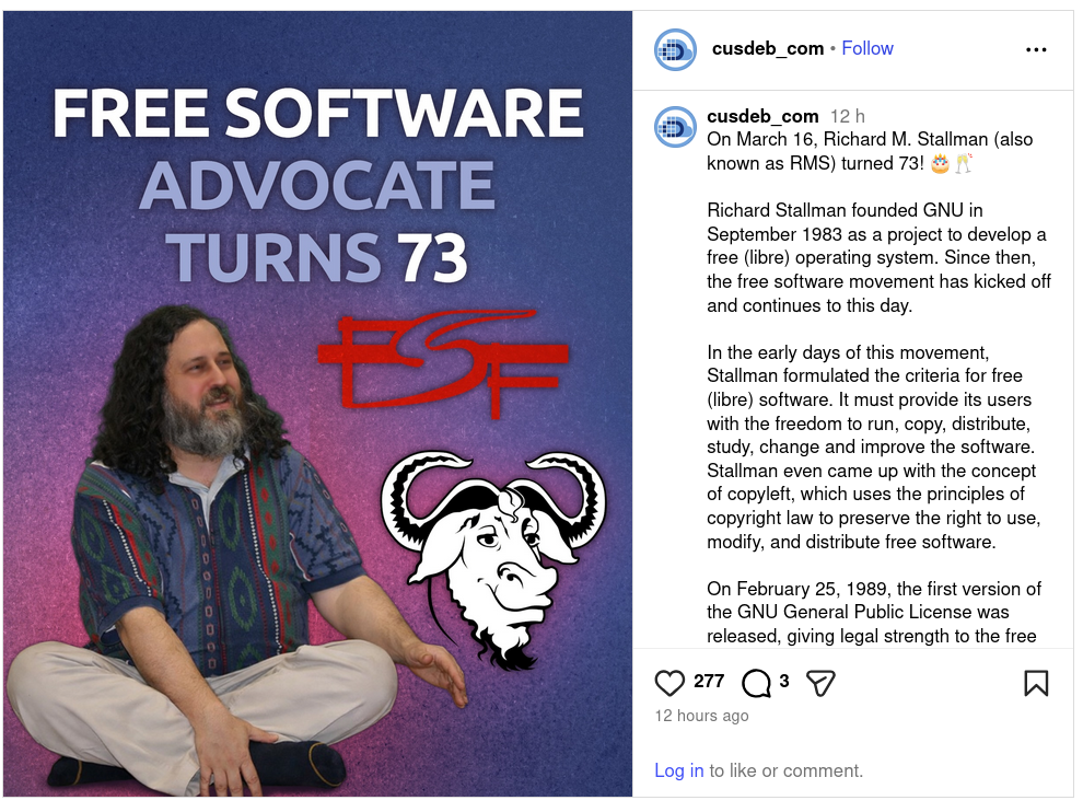 On March 16, Richard M. Stallman (also known as RMS) turned 73!