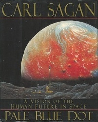 Pale Blue Dot: A Vision of the Human Future in Space