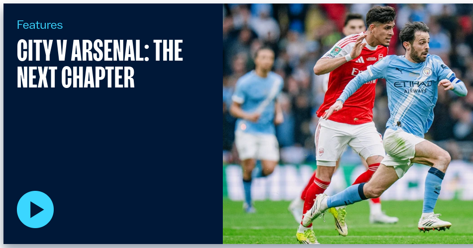 City v Arsenal: The next chapter