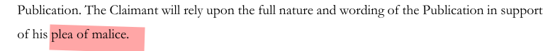 of his plea of malice.