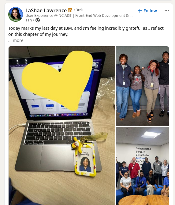 Today marks my last day at IBM, and I’m feeling incredibly grateful as I reflect on this chapter of my journey.