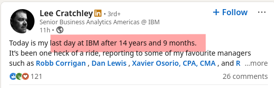 Today is my last day at IBM after 14 years and 9 months. 