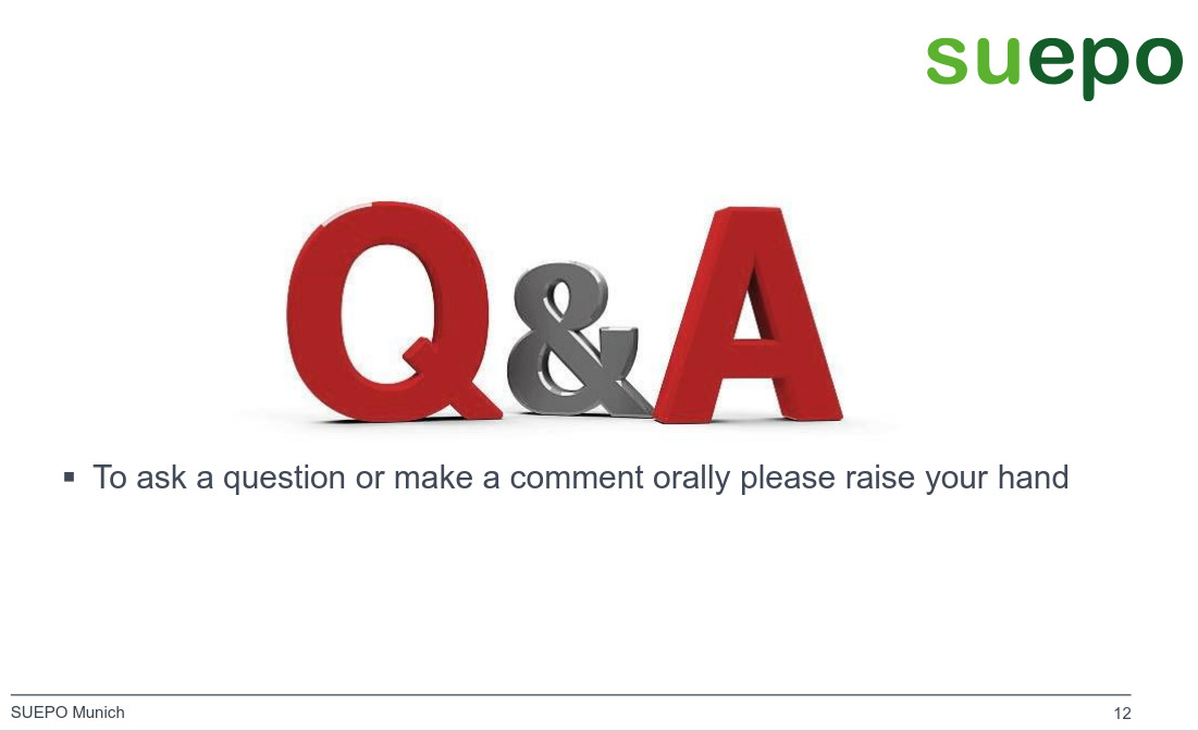To ask a question or make a comment orally please raise your hand