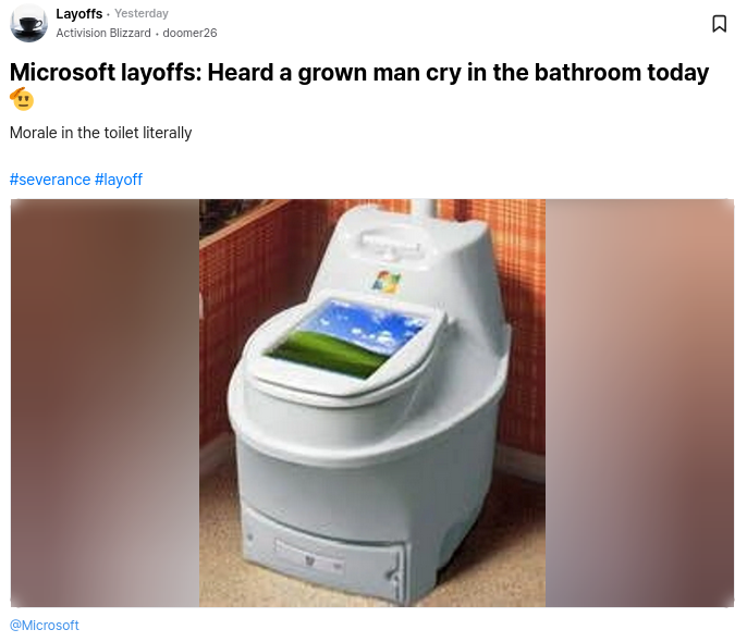 Microsoft layoffs: Heard a grown man cry in the bathroom today š«”