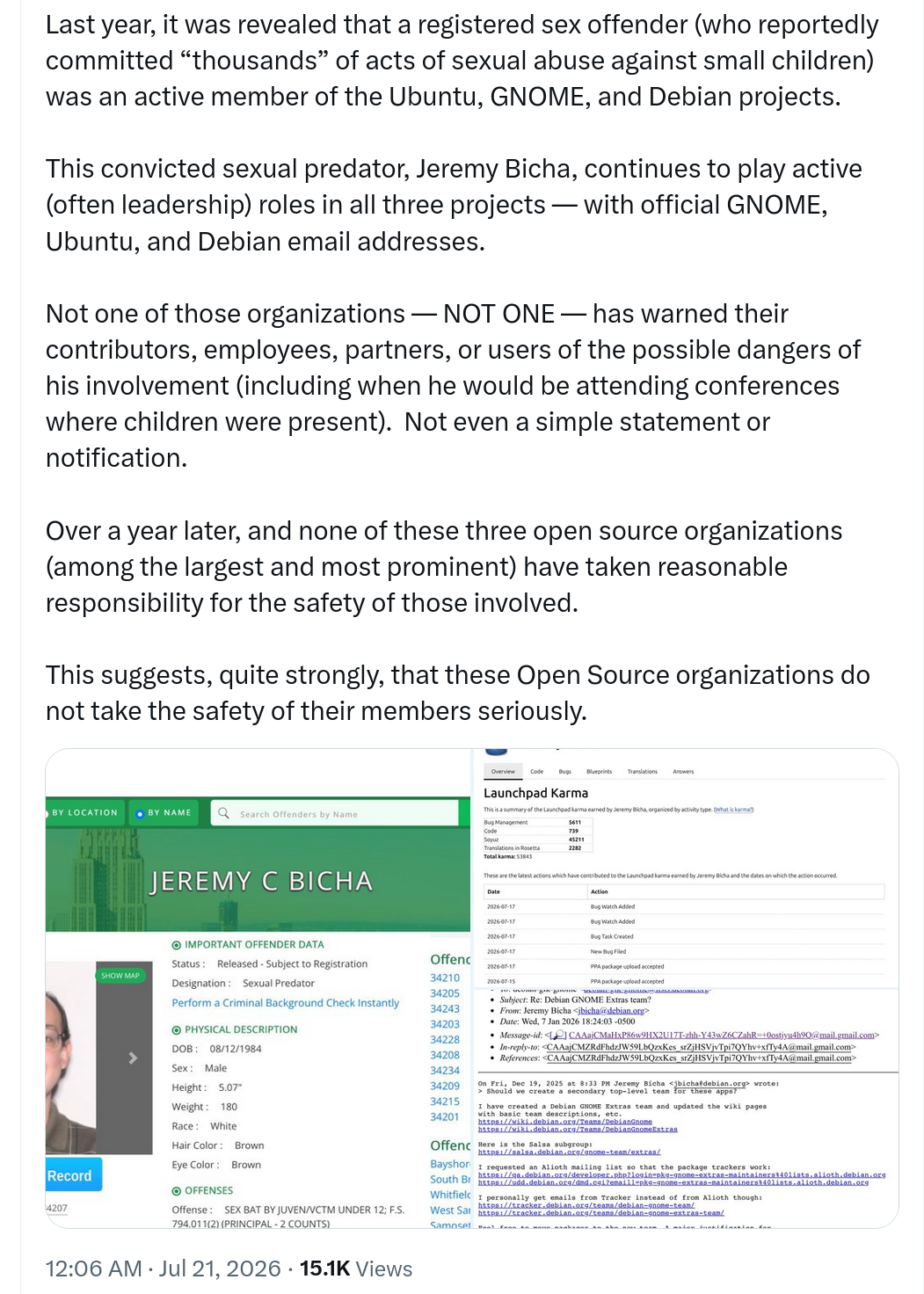 Last year, it was revealed that a registered sex offender (who reportedly committed “thousands” of acts of sexual abuse against small children) was an active member of the Ubuntu, GNOME, and Debian projects.