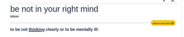 be not in your right mind