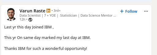 Last yr this day Joined IBM , This yr On same day marked my last day at IBM