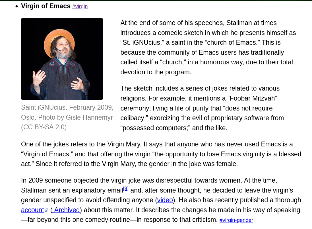 One of the jokes refers to the Virgin Mary. It says that anyone who has never used Emacs is a “Virgin of Emacs,” and that offering the virgin “the opportunity to lose Emacs virginity is a blessed act.” Since it referred to the Virgin Mary, the gender in the joke was female.