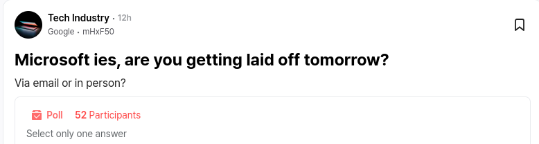 Microsoft ies, are you getting laid off tomorrow?